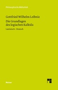 Cover: Die Grundlagen des logischen Kalk&uuml;ls - Meiner