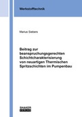 Cover: Beitrag zur beanspruchungsgerechten Schichtcharakterisierung von neuartigen Thermischen Spritzschichten im Pumpenbau - Shaker