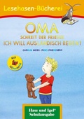 Cover: OMA, schreit der Frieder. ICH WILL AUSL&Auml;NDISCH REDEN! / Silbenhilfe - Hase und Igel Verlag