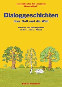 Abbildung von: Dialoggeschichten über Gott und die Welt - Hase und Igel Verlag