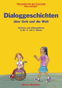 Abbildung von: Dialoggeschichten über Gott und die Welt - Hase und Igel Verlag