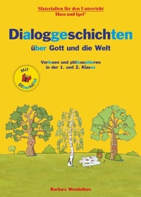 Abbildung von: Dialoggeschichten über Gott und die Welt / Silbenhilfe - Hase und Igel Verlag