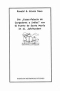 Cover: Die "Casas-Palacio de Cargadores a Indias" von El Puerto de Santa Mari&acute;a im 21. Jahrhundert - BABYLON METROPOLIS STUDIES