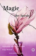 Cover: Magie der Spirale - edition sonne und mond