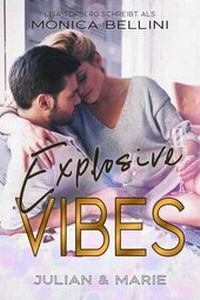 Abbildung von: Explosive Vibes: Julian & Marie - Nova MD