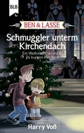 Cover: Ben und Lasse - Schmuggler unterm Kirchendach - Bibellesebund
