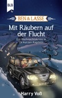 Cover: Ben und Lasse - Mit Räubern auf der Flucht - Bibellesebund