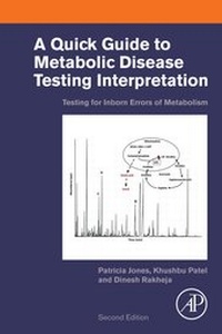Abbildung von: A Quick Guide to Metabolic Disease Testing Interpretation - Academic Press