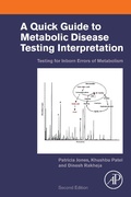 Cover: A Quick Guide to Metabolic Disease Testing Interpretation - Academic Press