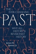 Cover: The Ever-Changing Past - Yale University Press