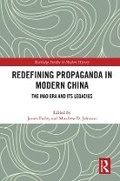Cover: Redefining Propaganda in Modern China - Taylor & Francis