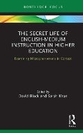 Cover: The Secret Life of English-Medium Instruction in Higher Education - Taylor & Francis
