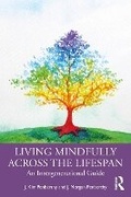 Cover: Living Mindfully Across the Lifespan - Routledge