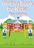 Cover: Writing Book For Kids Plus Coloring - IngramSpark