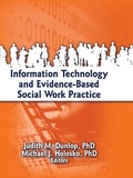 Cover: Information Technology and Evidence-Based Social Work Practice - Routledge