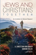 Cover: Jews and Christians Together - Wipf & Stock Publishers