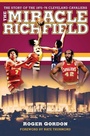 Cover: The Miracle of Richfield - Kent State University Press / Black Squirrel Books