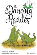 Cover: The Dancing Reptiles - Arlene N. Cohen
