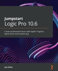 Abbildung von: Jumpstart Logic Pro 10.6 - De Gruyter