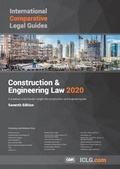 Cover: International Comparative Legal Guide - Construction & Engineering Law 2020: 7 - Global Legal Group Ltd