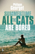 Cover: Summertime, All the Cats Are Bored - Europa Editions (UK) Ltd