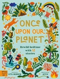 Cover: Once Upon Our Planet - Magic Cat Publishing
