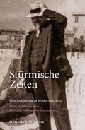 Cover: St&uuml;rmische Zeiten - Eine K&uuml;nstlerehe in Briefen 1915-1943 - Deutscher Kunstverlag