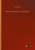 Cover: The Etymology of Local Names - Outlook Verlag