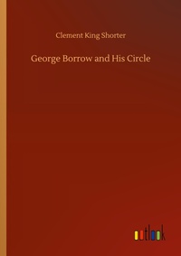 Enlarge image Cover: George Borrow and His Circle - Outlook Verlag