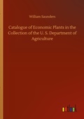 Cover: Catalogue of Economic Plants in the Collection of the U. S. Department of Agriculture - Outlook Verlag