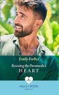 Cover: Rescuing The Paramedic's Heart - Mills & Boon