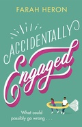 Cover: Accidentally Engaged - Piatkus Books