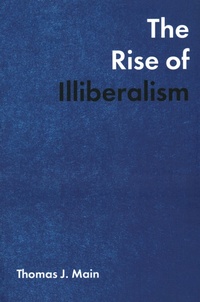 Abbildung von: The Rise of Illiberalism - Bloomsbury eBooks US