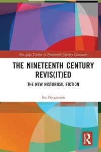 Enlarge image Cover: The Nineteenth Century Revis(it)ed - Routledge