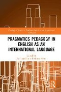 Cover: Pragmatics Pedagogy in English as an International Language - Routledge
