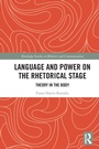Cover: Language and Power on the Rhetorical Stage - Routledge
