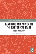 Cover: Language and Power on the Rhetorical Stage - Routledge