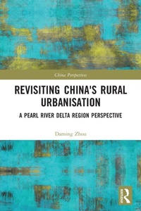 Enlarge image Cover: Revisiting China's Rural Urbanisation - Routledge