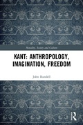 Cover: Kant: Anthropology, Imagination, Freedom - Routledge