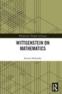 Cover: Wittgenstein on Mathematics - Routledge