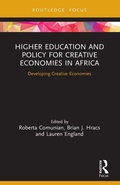 Cover: Higher Education and Policy for Creative Economies in Africa - Routledge