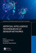 Cover: Artificial Intelligence Techniques in IoT Sensor Networks - Chapman & Hall/CRC