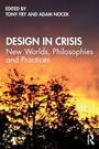 Cover: Design in Crisis - Routledge
