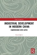 Cover: Industrial Development in Modern China - Routledge