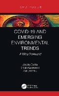 Cover: Covid-19 and Emerging Environmental Trends - CRC Press