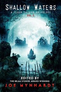Enlarge image Cover: Shallow Waters Vol.1 - Crystal Lake Publishing