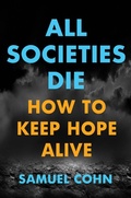 Cover: All Societies Die - Cornell University Press