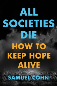 Enlarge image Cover: All Societies Die - Cornell University Press