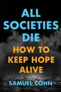 Cover: All Societies Die - Cornell University Press