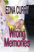 Cover: Wrong Memories (Minnesota Romance novel series) - Edna Curry